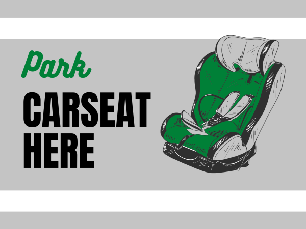 Green Carseat Park Here Sign