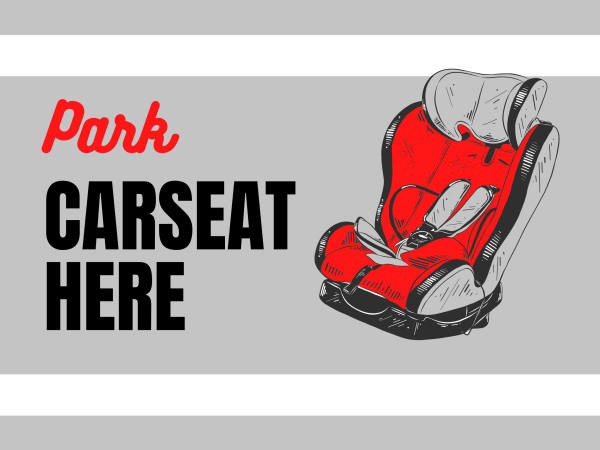 Red Carseat Park Here Sign